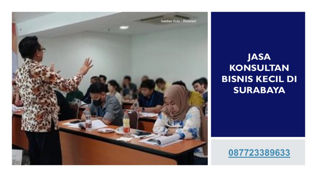 Jasa Konsultan Bisnis Kecil di Surabaya