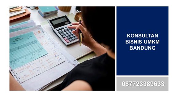 Konsultan Bisnis UMKM Bandung: Solusi Tepat untuk Usaha Berkembang Pesat