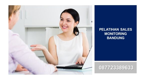 Pelatihan Sales Monitoring Bandung: Kunci Sukses Meningkatkan Kinerja Tim Penjualan