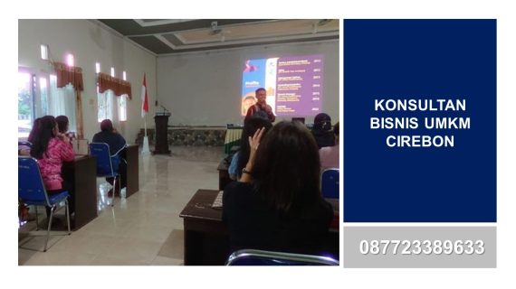 Konsultan Bisnis UMKM Cirebon: Solusi Tepat untuk Meningkatkan Usaha Anda